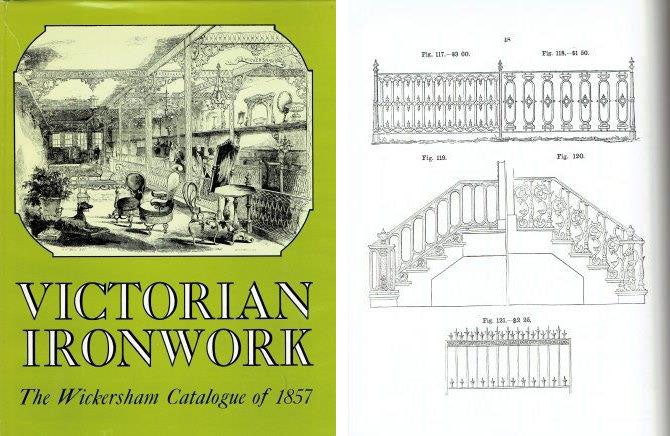 Item #21282 Victorian Ironwork: The Wickersham Catalogue of 1857. Victorian, Margot Gayle, Introduction.