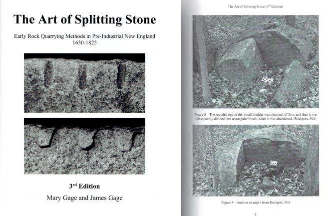 Item #21474 The Art of Splitting Stone: Early Rock Quarrying Methods in Pre-Industrial New England 1630-1825. Masonry, Mary Gage, James Gage.