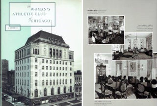Item #21505 The Woman's Athletic Club of Chicago 1898-1998; A History. American, Celia Hilliard