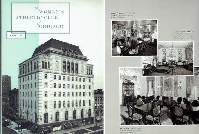 Item #21505 The Woman's Athletic Club of Chicago 1898-1998; A History. American, Celia Hilliard.