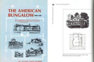 Item #21509 The American Bungalow, 1880-1930; The fascinating story of a widespread architectural...