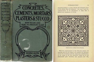 Item #21842 Concretes, Cements, Mortars, Plasters & Stucco; How To Use And How To Prepare Them....