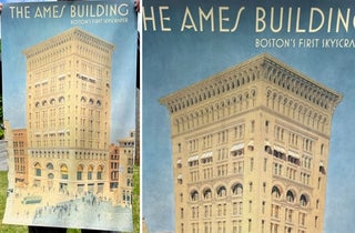Item #21978 Advertising Poster: The Ames Building in Boston. Architects, Shepley Bulfinch