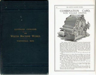 Item #22052 Illustrated Catalogue 1890. Machinery, The Whitin Machine Works