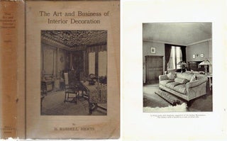 Item #22104 The Art and Business of Interior Decoration. Interiors, B. Russell Herts