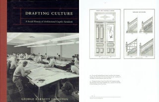Item #22115 Drafting Culture: A Social History of Architectural Graphic Standards. Architecture,...