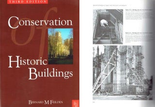 Item #22129 Conservation of Historic Buildings. Architectural History, Bernard M. Feilden
