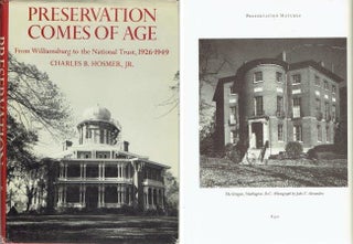 Item #22259 Preservation Comes of Age: from Williamsburg to the National Trust, 1926-1949 (2...