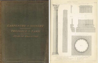 Item #22268 Carpentry and Joinery: An Atlas of Engravings; to accompany and illustrate "Elemental...