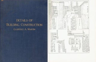 Item #22362 Details of Building Construction. Building Trades, Clarence A. Martin