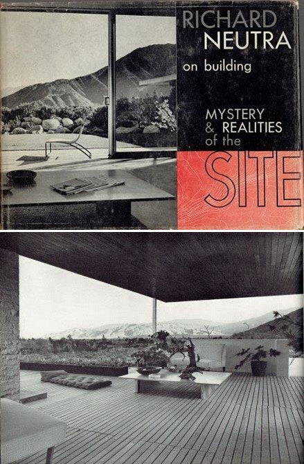 Item #22393 Mystery & Realities of the Site; Richard Neutra on building. Architecture, Richard Neutra.