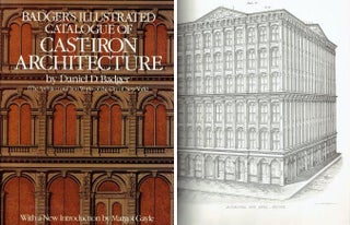 Item #22551 Badgers Illustrated Catalogue of Cast Iron Architecture; The Architectual Iron Works...