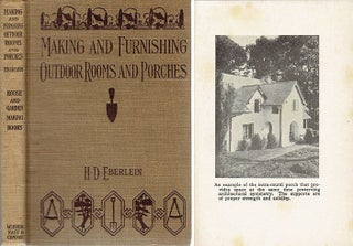 Item #23259 Making and Furnishing Outdoor Rooms and Porches. Landscape Architecture, Harold...