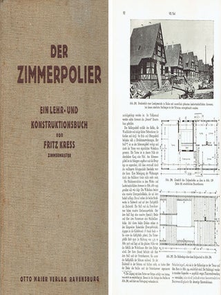 Der Zimmerpolier [The Carpenter's Foreman, vol II]; A Textbook and Construction Manual