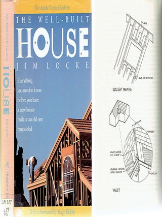 Item #23798 The Well-Built House; Everything you need to know before you have a new house built...