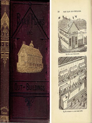 Barn Plans and Outbuildings; 257 Illustrations. Barns, Byron Halstead, Edwin Powell.