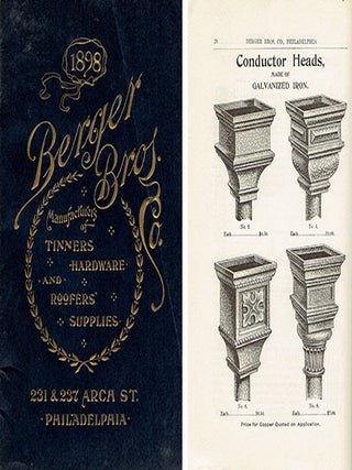 Berger Bros. Co. Tinners' Hardware and Roofers' Supplies - 1898 Catalogue and Price List. Roofing, Berger Brothers Company.