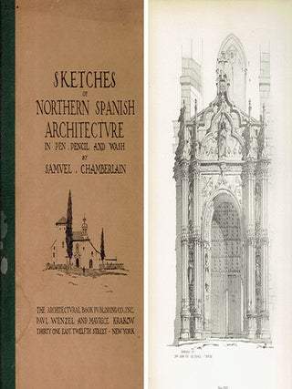Sketches of Northern Spain Architecture in Pen, Pencil and Wash. International, Samuel Chamberlain.