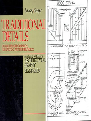 Traditional Details for Building Restoration, Renovation, and Rehabilitation; from the 1932-1951...