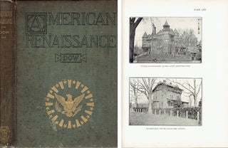 Item #23902 American Renaissance: A Review of Domestic Architecture; illustrated by ninety-six...