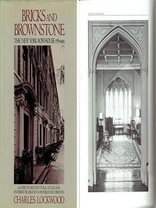 Bricks and Brownstone: The New York Rowhouse 1783-1929; A Guide to Architectural Styles and...