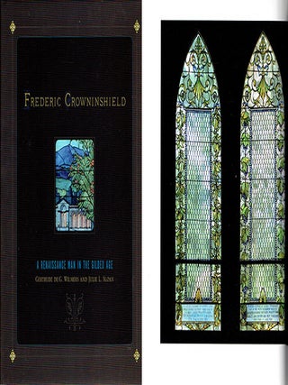 Item #23988 Frederic Crowninshield: A Renaissance Man in the Gilded Age. Glass, Gertrude de G....