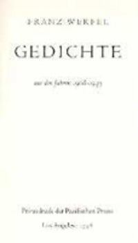 Item #2500 Gedichte aus den Jahren 1908 - 1945.; Luxusdruck der Pazifischen Presse. Poetry, Franz...