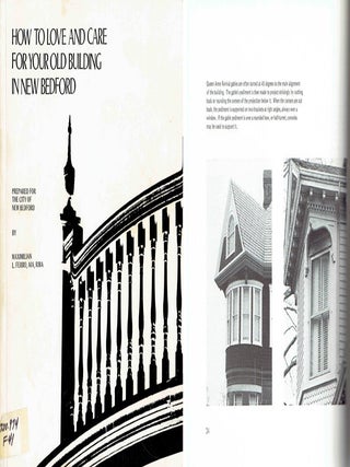 Item #4827 How to Love and Care for Your Old Building in New Bedford. Restoration, Maximilian L....