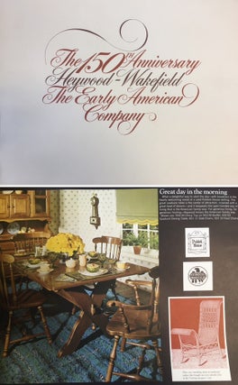 Item #5214 The 150th Anniversary Heywood-Wakefield: The Early American Company. Furniture,...