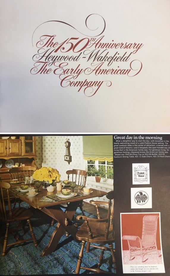 Item #5214 The 150th Anniversary Heywood-Wakefield: The Early American Company. Furniture, Heywood-Wakefield Company.