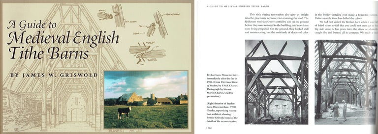 Item #8208 A Guide to Medieval English Tithe Barns. Building as Envelope, James W. Griswold.