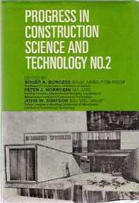 Item #833 Progress in Construction Science and Technology No. 2. Engineering, Roger Burgess,...