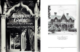 Item #8569 American Gothic: Its Origins, Its Trials, Its Triumphs. American, Wayne Andrews