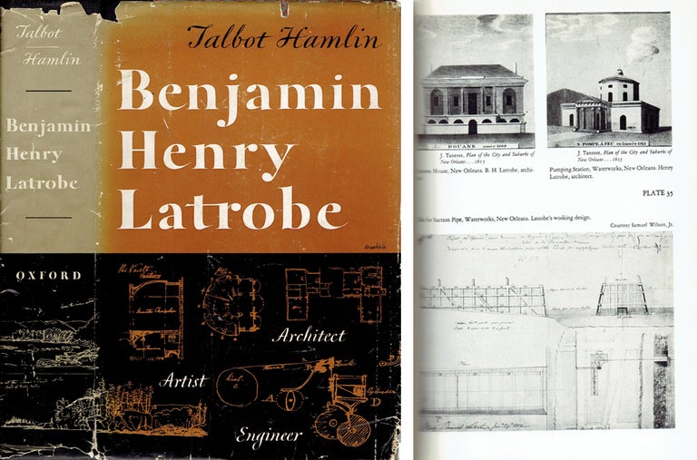 Item #9501 Benjamin Henry Latrobe: Architect, Artist, Engineer. Architectural History, Talbot Hamlin.